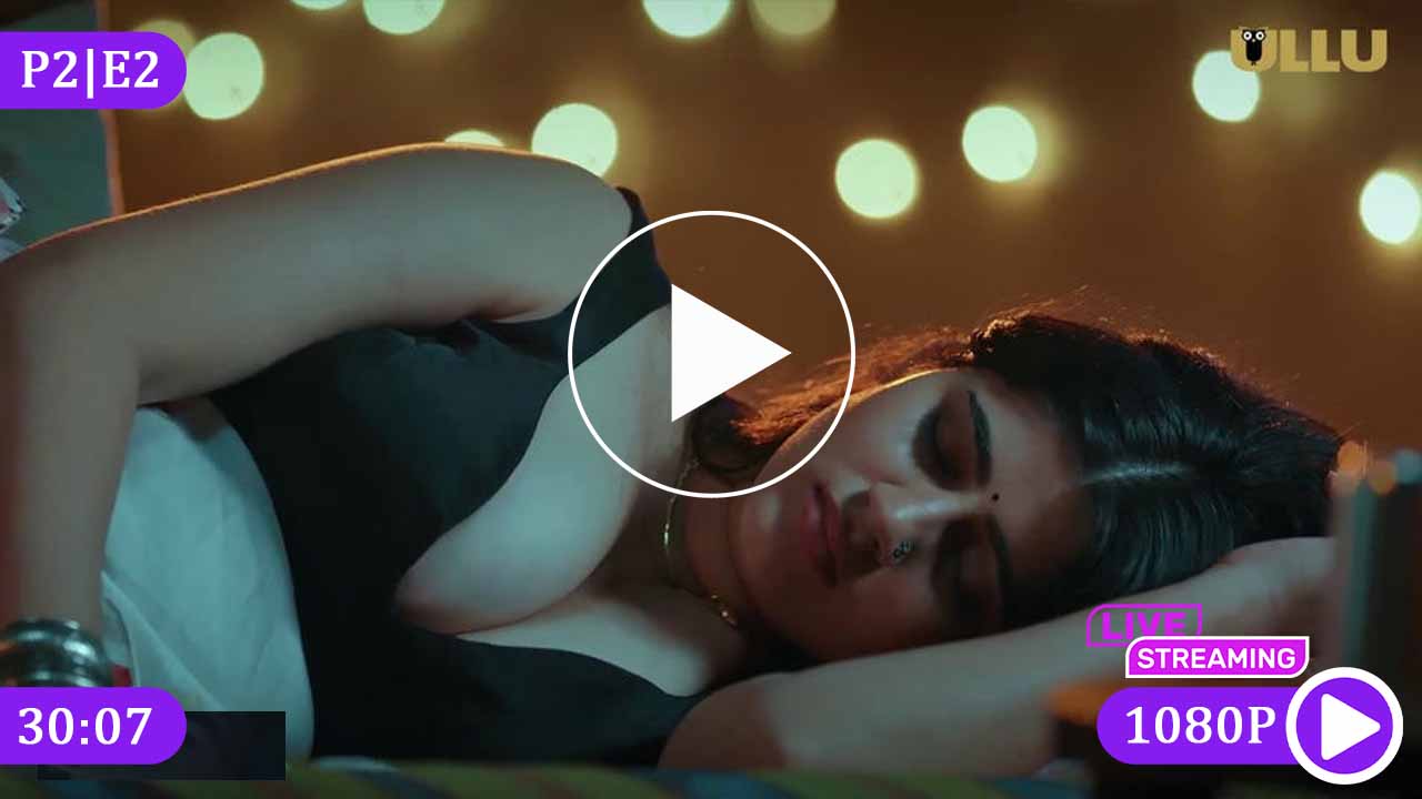 Play Now | Kala Khatta Part 2 Episode 2 (ULLU)