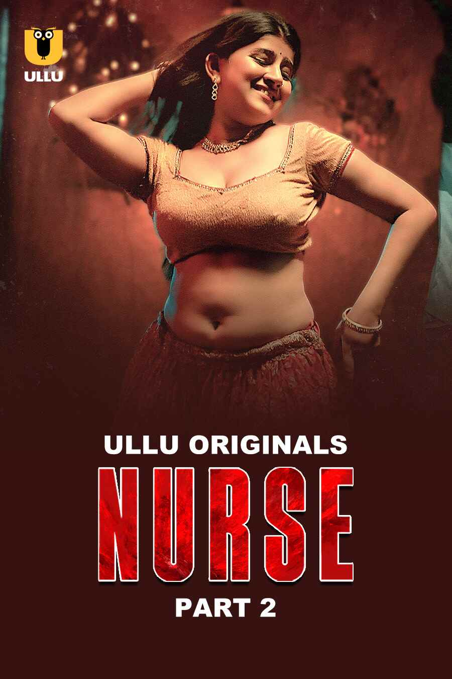 Nurse Part 2 (ULLU)