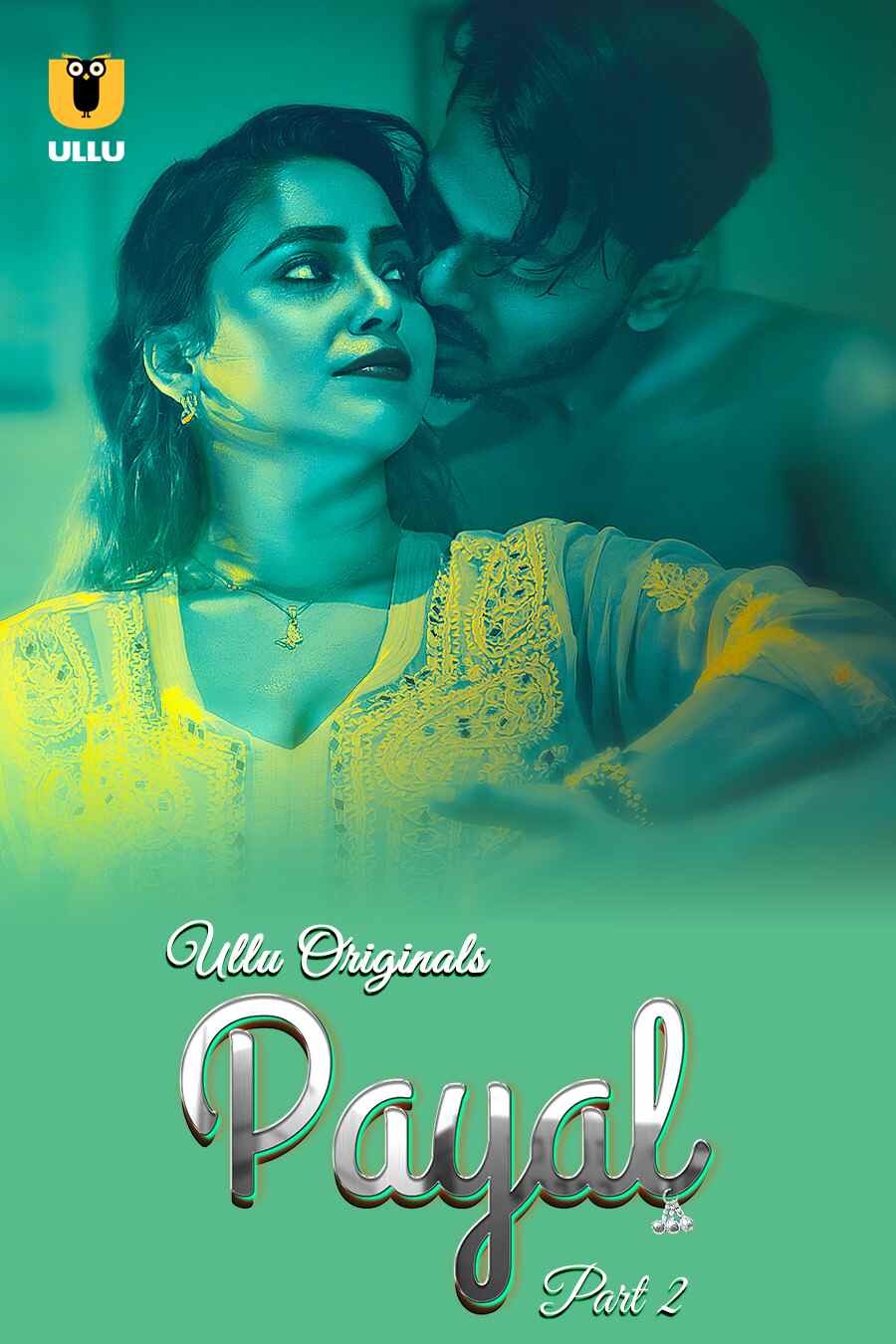 Payal Part 2 (ULLU) Web Series Download & Watch Now