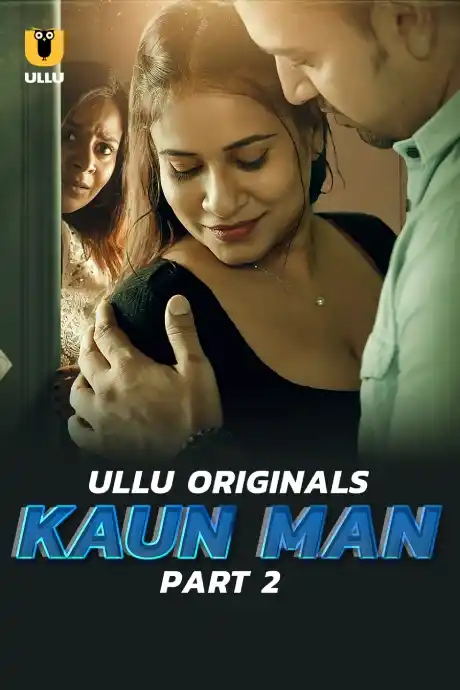 Kaun Man (2024) S01 Download & Watch Now