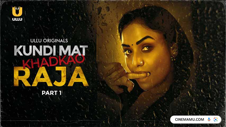 Watch Online | Kundi Mat Khadkao Raja (2025)