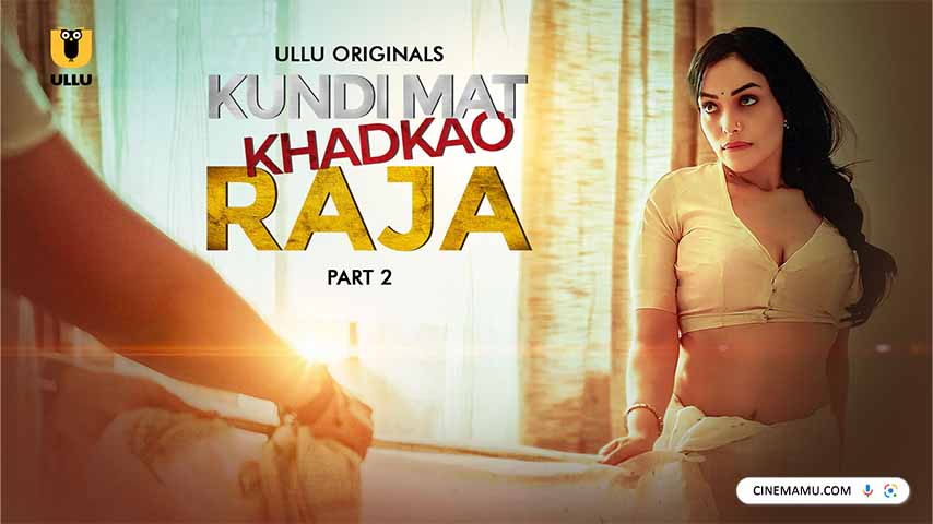 Watch Online | Kundi Mat Khadkao Raja Part 2