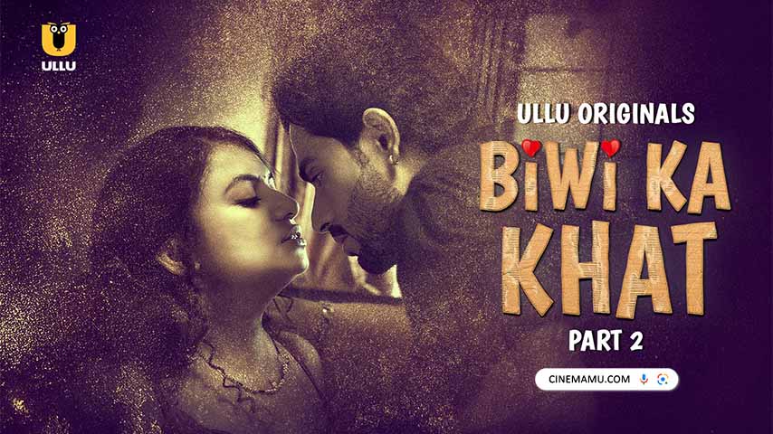 Watch Online | Biwi Ka Khat Part 2 (2025)
