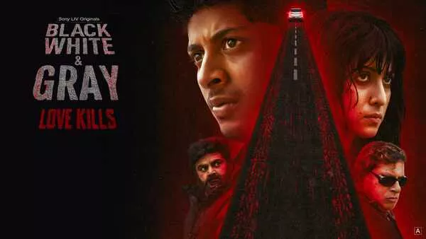 Watch Online | Black White & Gray Love Kills (2025) S01