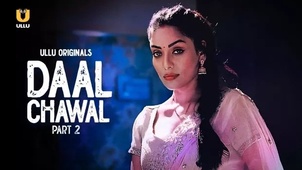 Watch Online | Daal Chawal Part 2 (2025)
