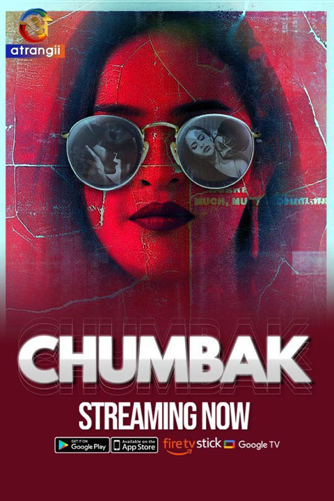 Chumbak Part 1 [Atrangii] Watch & Download Now