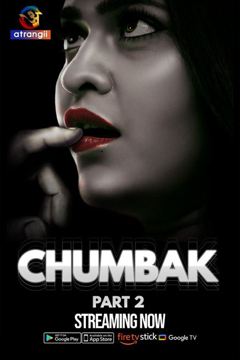 Chumbak Part 2 [Atrangii] Watch & Download Now