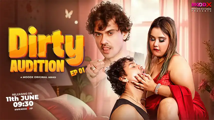 Dirty Audition [MoodX] Ep1