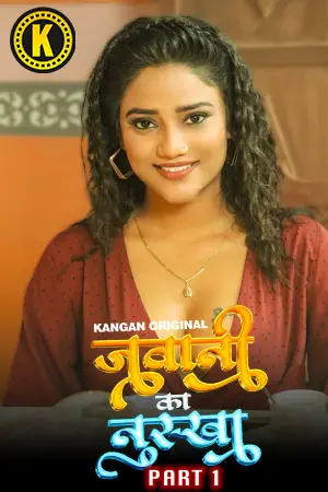Jawani Ka Nuskha [Kangan] Watch & Download Now