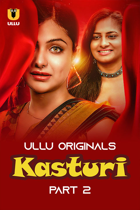 Kasturi Part 2 [ULLU] Watch & Download Now
