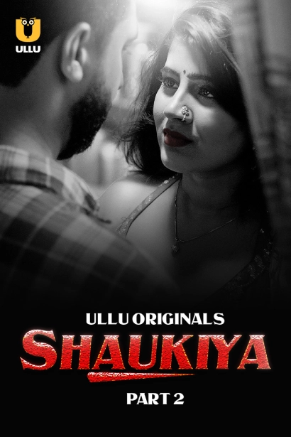 Shaukiya Part 2 (2024) Watch & Download Now