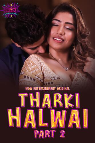 Tharki Halwai Part 1/2 [WoWEntertainment] Watch & Download Now
