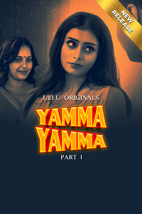 Yamma Yamma Part 1 (ULLLU) Watch & Download Now