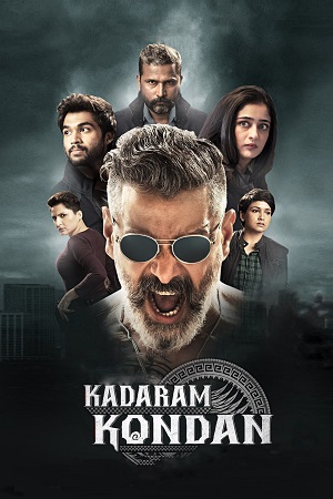 Kadaram Kondan (2019) UnCut Watch Online & Download Now