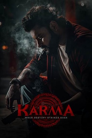 Karma (2024) Watch Online & Download Now